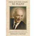 From Kitchen Chair to Pulpit: A Memoir of Family, Faith, and Ministry