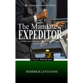 The Mandate of the Expeditor: A Brief Guide to the Protocols of C.O.G.I.C. Expeditors and Masters of Ceremonies