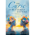 The Curse of the Butterfly Tattoo: Book 3: The Evolution of Grace