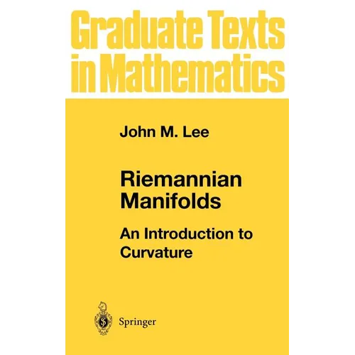 Riemannian Manifolds: An Introduction to Curvature - Hardcover