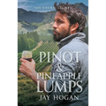Pinot and Pineapple Lumps