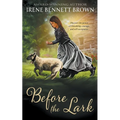 Before the Lark: A YA Western Novel