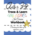 Trace & Learn My ABC's In Cursive Workbook