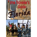 Time Traveler's Guide to Florida