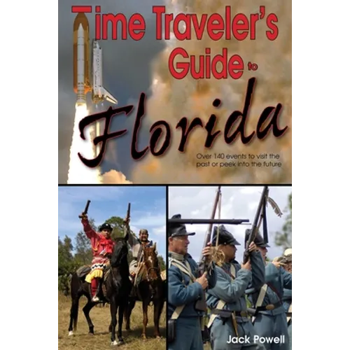 Time Traveler's Guide to Florida