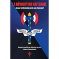 La Révolution nationale: Quand le Maréchal parle aux Français !