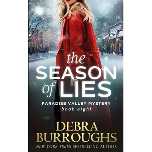 The Season of Lies (Paradise Valley Mystery Series Book 8)