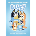 The Psychgeist of Pop Culture: Bluey