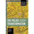 The Polish Transformation: Tadeusz Kowalik on the Epigonic Bourgeois Revolution of 1989