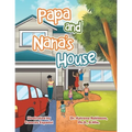 Papa and Nana's House