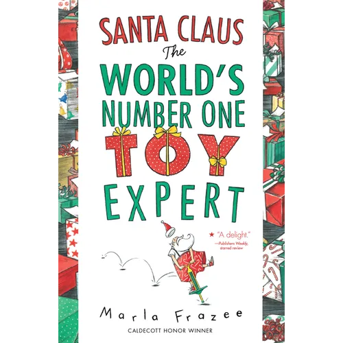 Santa Claus: The World's Number One Toy Expert: A Christmas Holiday Book for Kids