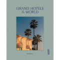 Grand Hotels of the World