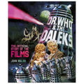 Dr. Who & the Daleks: The Official Story of the Films