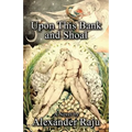 Upon This Bank and Shoal
