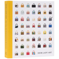 Dior Lady Art: The Lady Dior Reinvented by 99 Artists
