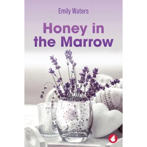 Honey in the Marrow