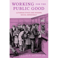 Working for the Public Good: Lutheran Ethics and Modern Social Democracy