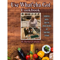 Use What'cha Got Cookbook: Grandma's Southern Hospitality Cookbook