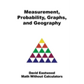 Measurement, Probability, Graphs, and Geography