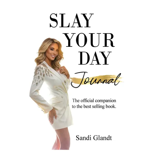 Slay Your Day Journal: The Official Companion to the Best-Selling Book