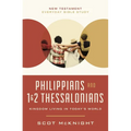 Philippians and 1 and 2 Thessalonians: Kingdom Living in Today's World