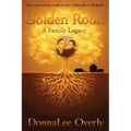 Golden Roots: a family legacy