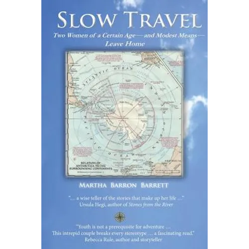 Slow Travel: Two Women of a Certain Age, and Modest Means, Leave Home
