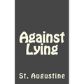 Against Lying