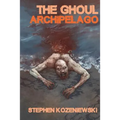The Ghoul Archipelago