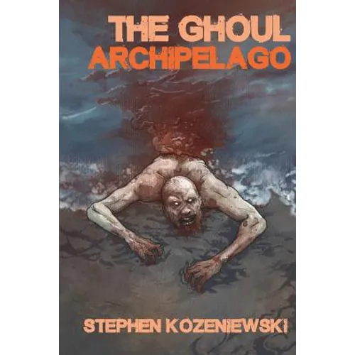 The Ghoul Archipelago