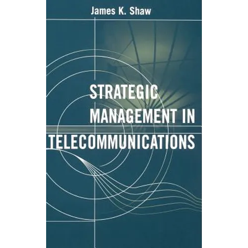 Strategic Management in Telecommunicati