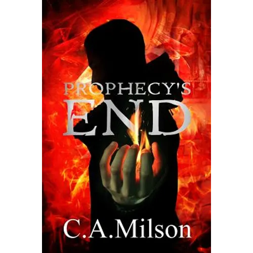 Prophecy's End