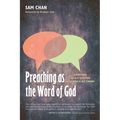 Preaching as the Word of God: Answering an Old Question with Speech-ACT Theory