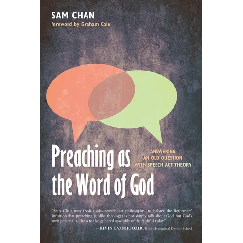Preaching as the Word of God: Answering an Old Question with Speech-ACT Theory