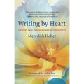 Writing by Heart: A Poetry Path to Healing and Self-Discovery