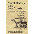 Naval History in the Law Courts