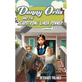 Danny Orlis and the Headstrong Linda Penner