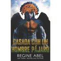Casada Con Un Hombre Pájaro