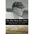 The Best Team Over There: The Untold Story of Grover Cleveland Alexander and the Great War