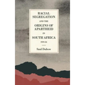 Racial Segregation and the Origins of Apartheid in South Africa, 1919-36