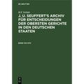 H.F. Schütt: J. A. Seuffert's Archiv Für Entscheidungen Der Obersten Gerichte in Den Deutschen Staaten. Band XXI-XXV