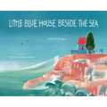 Little Blue House Beside the Sea
