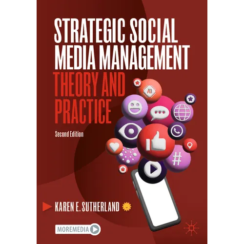 Strategic Social Media Management: Theory and Practice