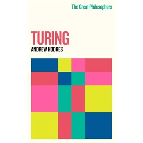 The Great Philosophers: Turing
