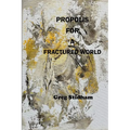 Propolis for a Fractured World