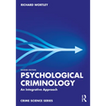 Psychological Criminology: An Integrative Approach
