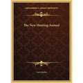 The New Hunting Annual
