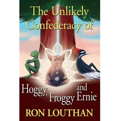 The Unlikely Confederacy of Hoggy, Froggy and Ernie