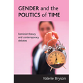 Gender and the Politics of Time: Feminist Theory and Contemporary Debates