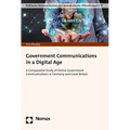 Government Communications in a Digital Age: A Comparative Study of Online Government Communications in Germany and Great Britain